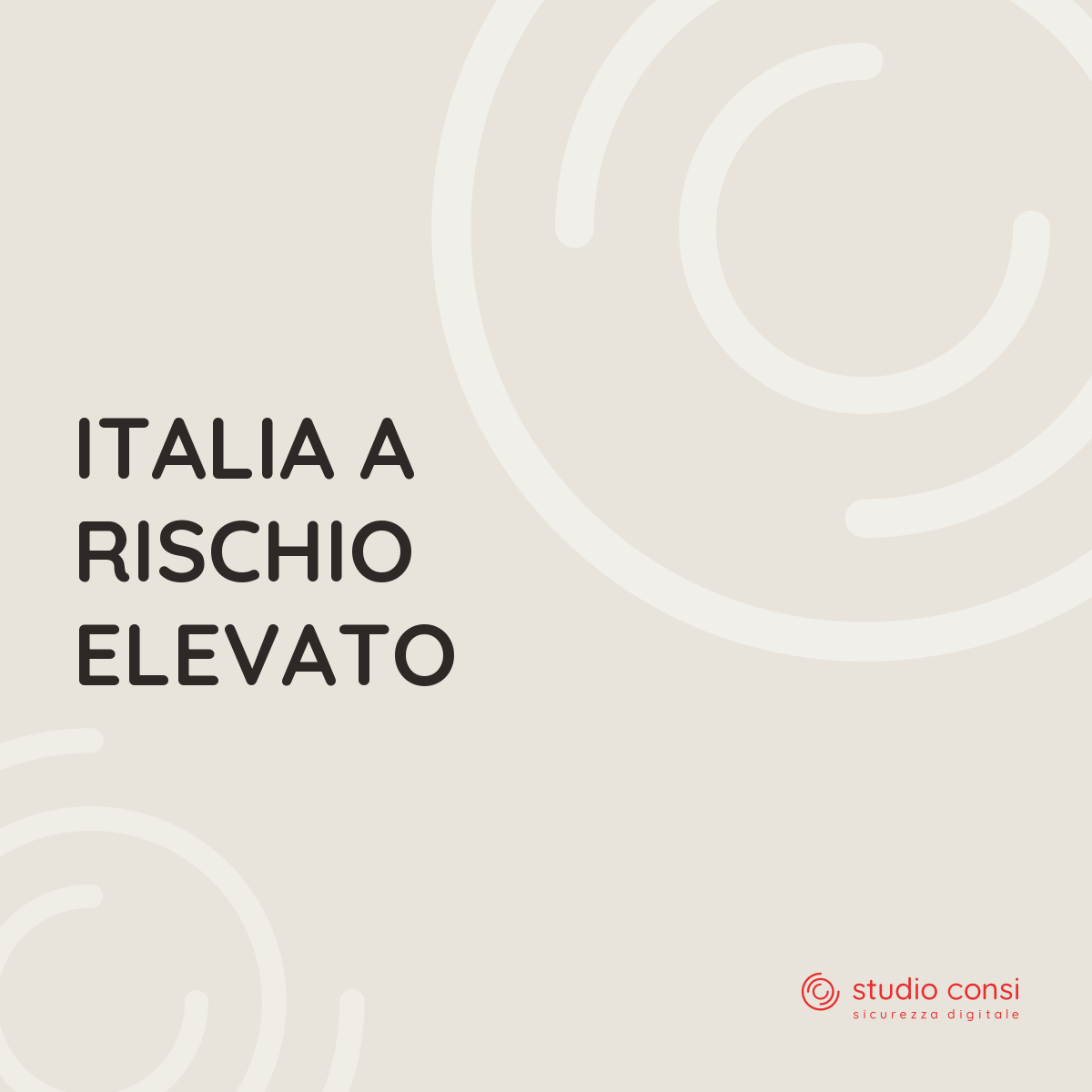Italia a rischio elevato