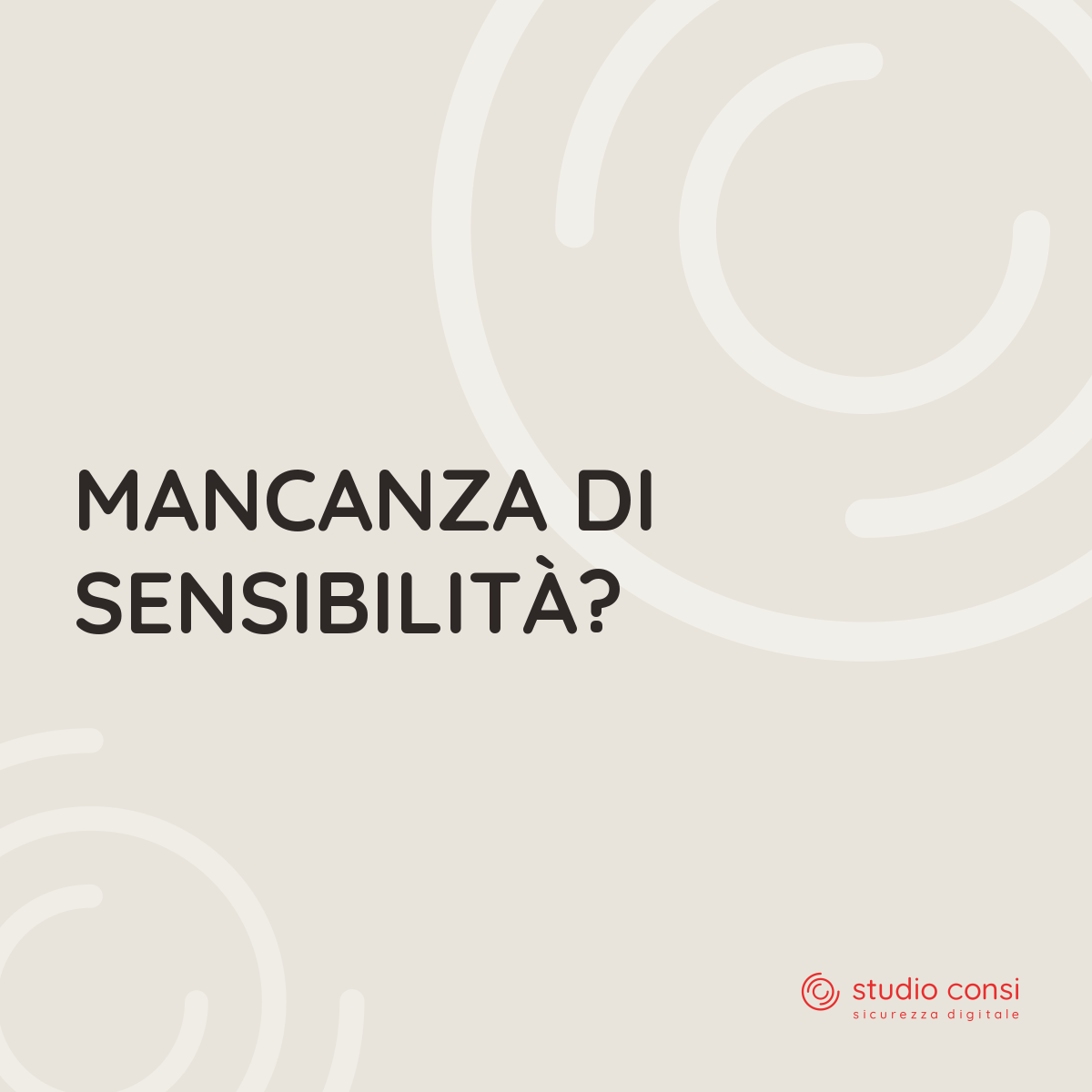 Mancanza di sensibilit&agrave;?