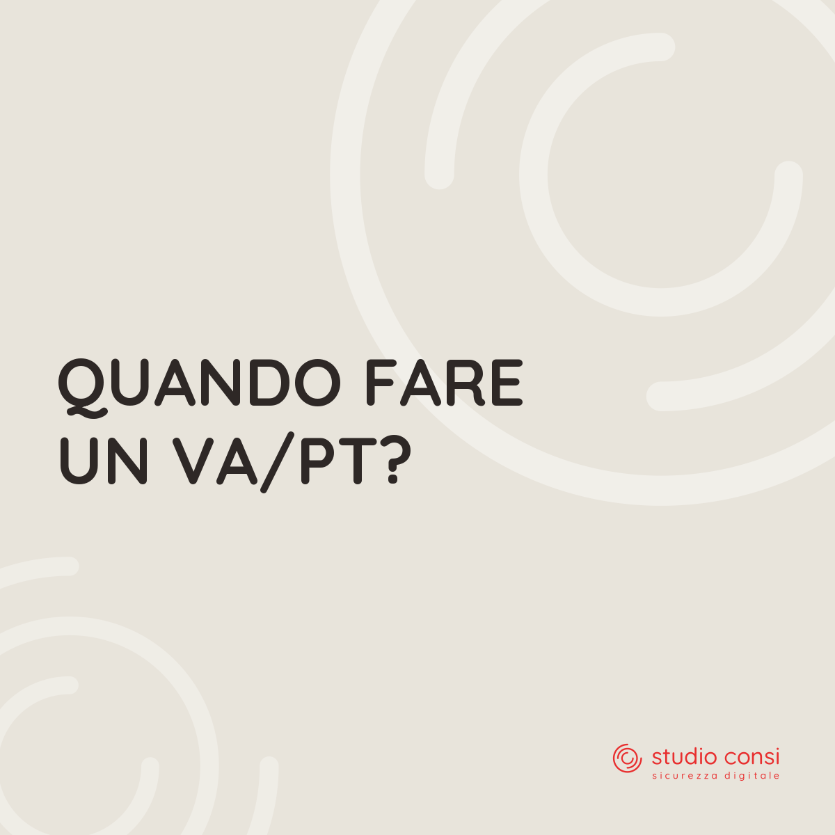 Quando fare un VA/PT?